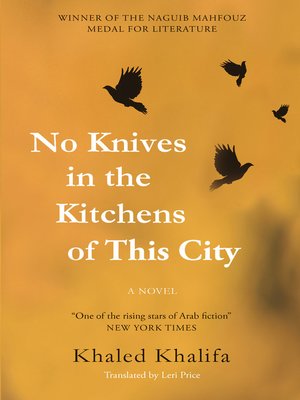 cover image of No Knives in the Kitchens of This City
